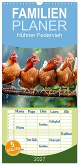 Produktbild: Familienplaner 2027 - H&uuml;hner Federvieh mit 5 Spalten (Wandkalender, 21 x 45 cm) CALVENDO