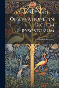 Produktbild: Observationes in Dionem Chrysostomum
