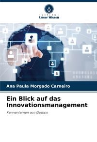 Produktbild: Ein Blick auf das Innovationsmanagement