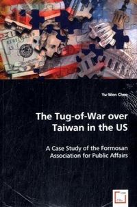 Produktbild: Chen, Y: Tug-of-War over Taiwan in the US