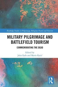 Produktbild: Eade, J: Military Pilgrimage and Battlefield Tourism