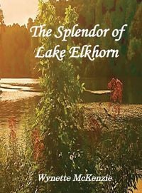 Produktbild: The Splendor of Lake Elkhorn