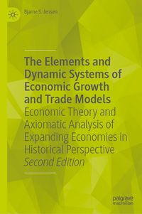 Produktbild: The Elements and Dynamic Systems of Economic Growth and Trade Models