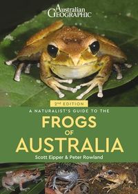 Produktbild: A Naturalist's Guide to the Frogs of Australia (2nd)