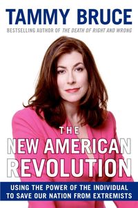 Produktbild: The New American Revolution: Using the Power of the Individual to Save Our Nation from Extremists