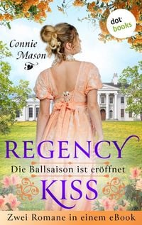 Produktbild: Regency Kiss - Die Ballsaison ist er&ouml;ffnet