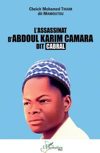 Produktbild: L'assassinat d'Abdoul Karim Camara dit Cabral