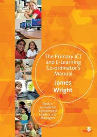 Produktbild: The Primary ICT & E-learning Co-ordinator's Manual