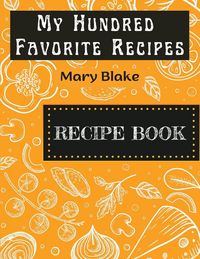 Produktbild: My Hundred Favorite Recipes