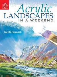 Produktbild: Acrylic Landscapes In A Weekend