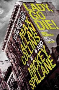 Bild vom Artikel Lady, Go Die! vom Autor Mickey Spillane