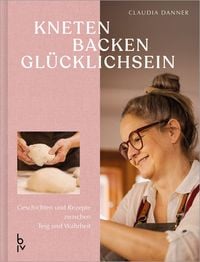 Produktbild: Kneten Backen Gl&uuml;cklichsein