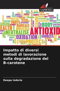 Produktbild: Impatto di diversi metodi di lavorazione sulla degradazione del B-carotene