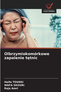 Produktbild: Olbrzymiokom&oacute;rkowe zapalenie t&iquest;tnic