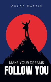 Produktbild: Make your Dreams Follow you