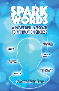 Produktbild: Spark Words: A Powerful Approach to Affirmation Success