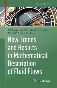 Produktbild: New Trends and Results in Mathematical Description of Fluid Flows