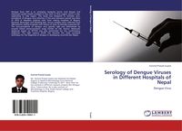 Produktbild: Serology of Dengue Viruses in Different Hospitals of Nepal