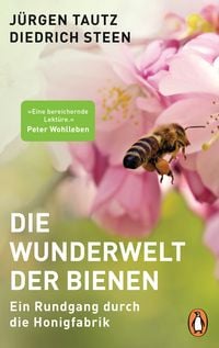 Bild vom Artikel Die Wunderwelt der Bienen vom Autor Jürgen Tautz