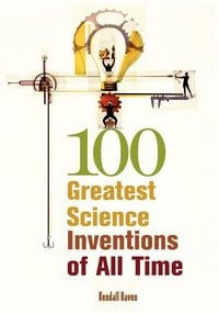 Produktbild: 100 Greatest Science Inventions of All Time