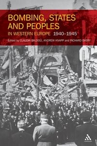 Produktbild: Bombing, States and Peoples in Western Europe 1940-1945