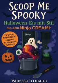 Produktbild: Scoop Me Spooky &ndash; Halloween-Eis mit Stil aus dem Ninja Creami&reg;