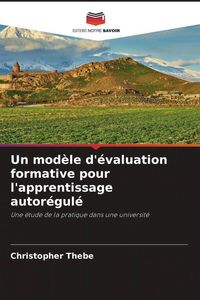 Produktbild: Un mod&egrave;le d'&eacute;valuation formative pour l'apprentissage autor&eacute;gul&eacute;