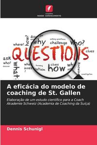 Produktbild: A efic&aacute;cia do modelo de coaching de St. Gallen