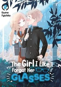 Produktbild: The Girl I Like Forgot Her Glasses &ndash; Band 02 (deutsche Ausgabe)