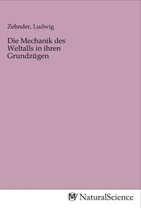 Produktbild: Die Mechanik des Weltalls in ihren Grundz&uuml;gen
