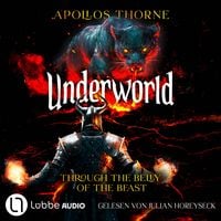Produktbild Through the belly of the beast - Underworld - Eine LitRPG-Serie, Teil 2