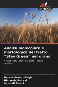 Produktbild: Analisi molecolare e morfologica del tratto "Stay Green" nel grano