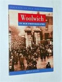 Produktbild: Evans, B: Woolwich in Old Photographs