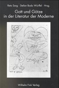 Produktbild: Gott und G&ouml;tze in der Literatur der Moderne