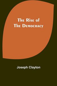 Produktbild: The Rise of the Democracy