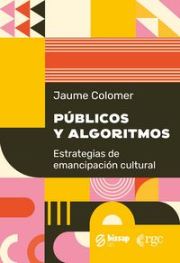 Produktbild: P&uacute;blicos y algoritmos
