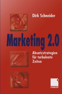 Bild vom Artikel Marketing 2.0 vom Autor Dirk Schneider