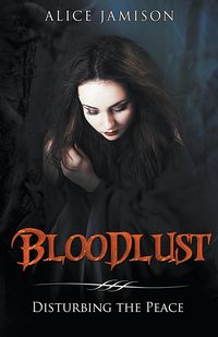 Produktbild: Bloodlust Disturbing the Peace