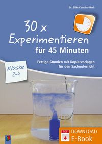 Produktbild: 30 x Experimentieren f&uuml;r 45 Minuten - Klasse 2-4