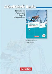Produktbild: Schl&uuml;ssel zur Mathematik 6. Schuljahr - Differenzierende Ausgabe Niedersachsen - Arbeitsheft Basis mit eingelegten L&ouml;sungen