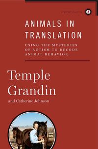 Bild vom Artikel Animals in Translation: Using the Mysteries of Autism to Decode Animal Behavior vom Autor Temple Grandin