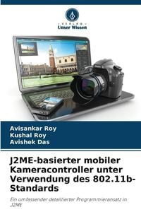 Produktbild: J2ME-basierter mobiler Kameracontroller unter Verwendung des 802.11b-Standards