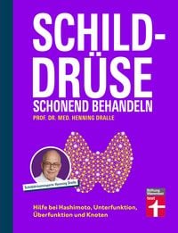 Produktbild: Schilddr&uuml;se schonend behandeln