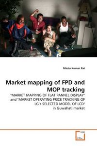Produktbild: Rai, M: Market mapping of FPD and MOP tracking