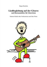 Produktbild: Liedbegleitung auf der Gitarre und Harmonielehre f&uuml;r Gitarristen