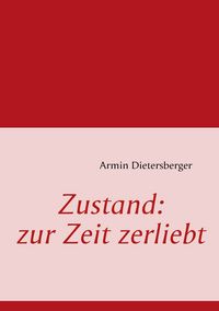 Produktbild: Zustand: zur Zeit zerliebt