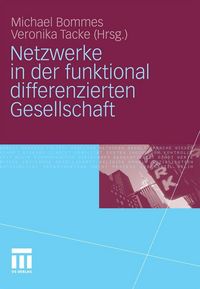 Produktbild: Netzwerke in der funktional differenzierten Gesellschaft