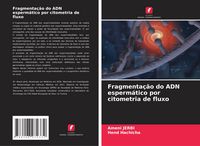 Produktbild: Fragmenta&ccedil;&atilde;o do ADN esperm&aacute;tico por citometria de fluxo