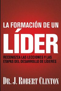 Produktbild: La formaci&oacute;n de un l&iacute;der