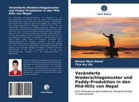 Produktbild: Ver&auml;nderte Niederschlagsmuster und Paddy-Produktion in den Mid-Hills von Nepal